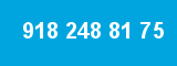 918 248 81 75